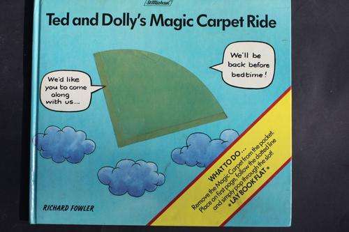 TED AND DOLLY'S MAGIC CARPET RIDE