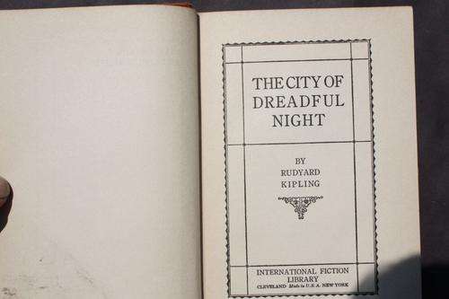 CITY OF THE DREADFUL NIGHT - R.KIPLING