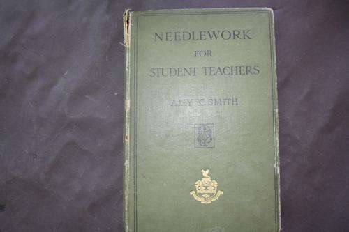 NEEDLEWORK FOR STUDENT TEACHERS - LONDON 1926