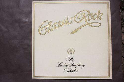 CLASSIC ROCK - THE LONDON SYMPHONY ORCHESTRA - PHONOG. 1979