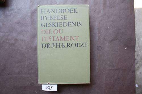 HANDBOEK BYBELSE GESKIEDENIS - DIE OU TESTAMENT - 1980