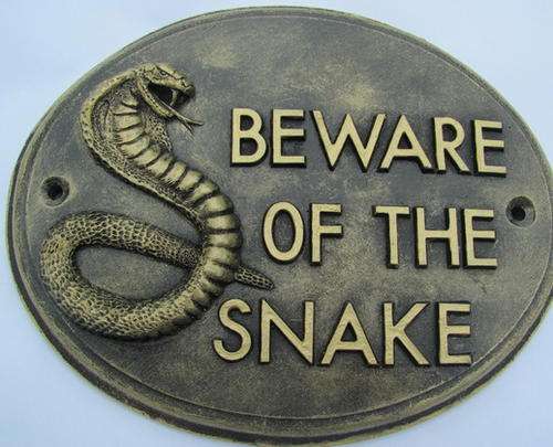 BEWARE OF THE SNAKE! RESIN SIGN! comes with brass screws