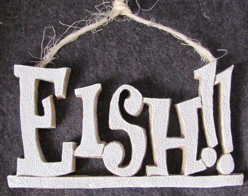 EISH!!resin word sign!   R2O each