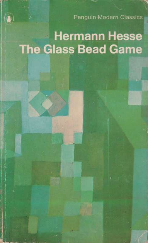 Hermann Hesse - The Glass Bead Game