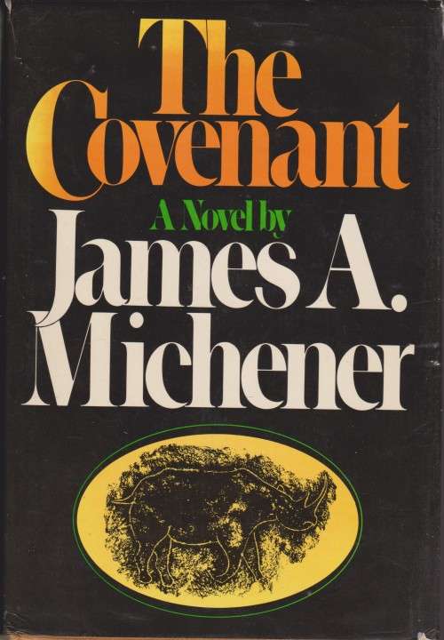 The Covenant - James Michener's novel about South Africa