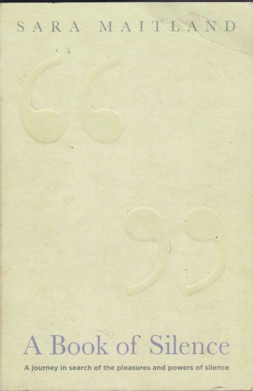 A Book of Silence - Sarah Maitland