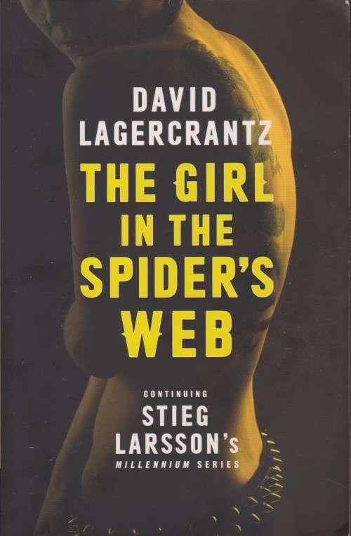 David Lagercrantz - The Girl in the Spider's Web