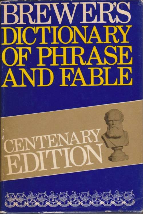 Brewer's Dictionary of Phrase and Fable