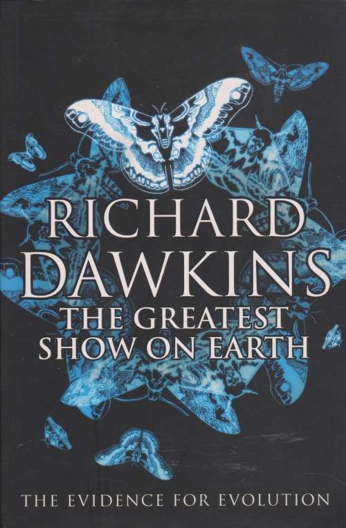 Richard Dawkins - The Greatest Show on Earth: The Evidence for Evolution