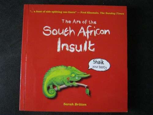 The Art of the South African Insult - Sarah Britten