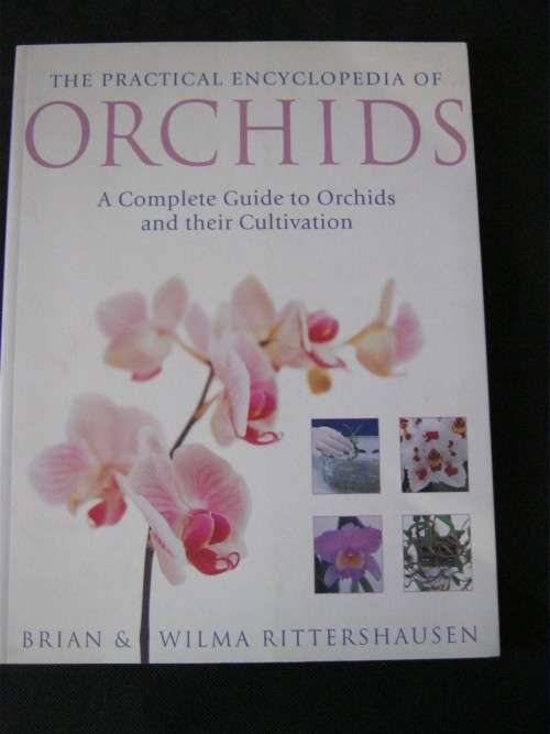The Practical Encyclopedia of Orchids - Brian & Wilma Rittershausen