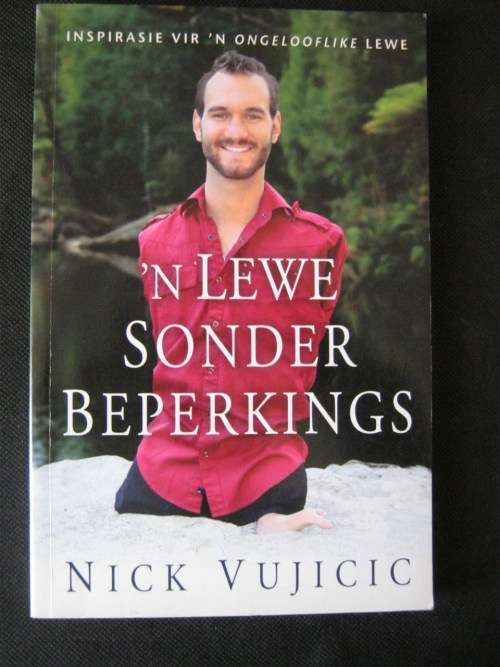 'n Lewe sonder Beperkings - Nick Vujicic