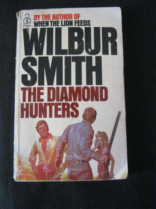 The Diamond Hunters - Wilbur Smith