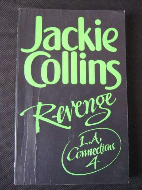 L.A. Connections 4 : Revenge - Jackie Collins