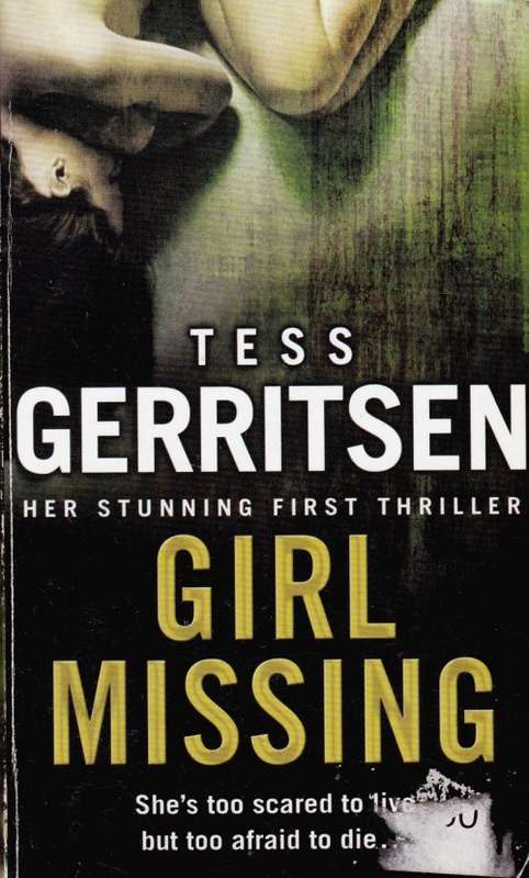 Girl Missing - Tess Gerritsen