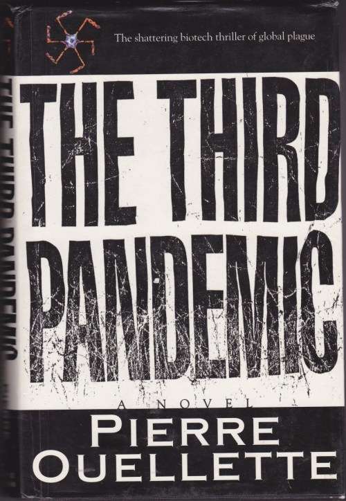 The Third Pandemic - Pierre Ouellette