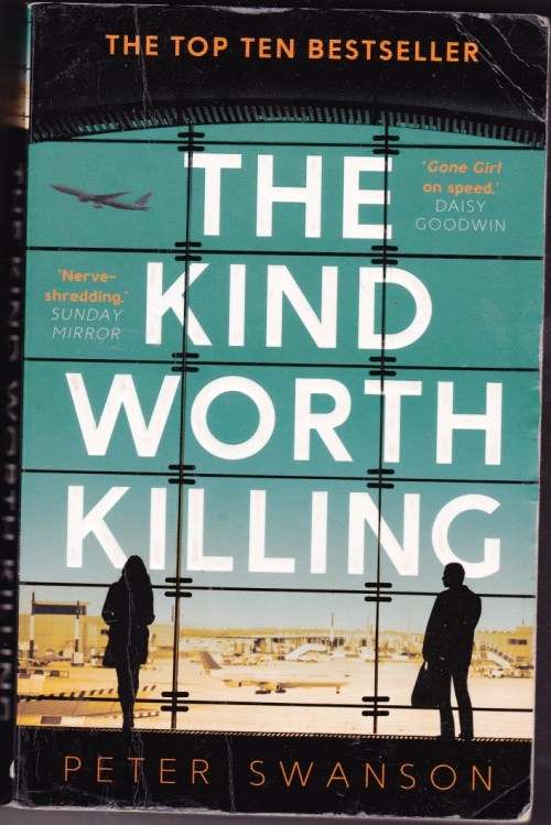 The Kind Worth Killing - Peter Swanson
