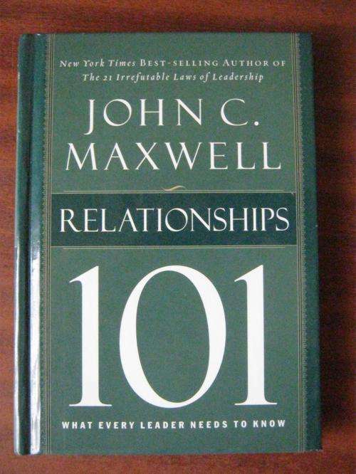 Relationships 101-John C Maxwell
