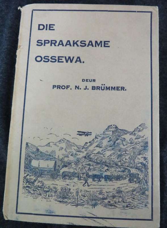 Die Spraaksame Ossewa - Prof. N.J. Brummer