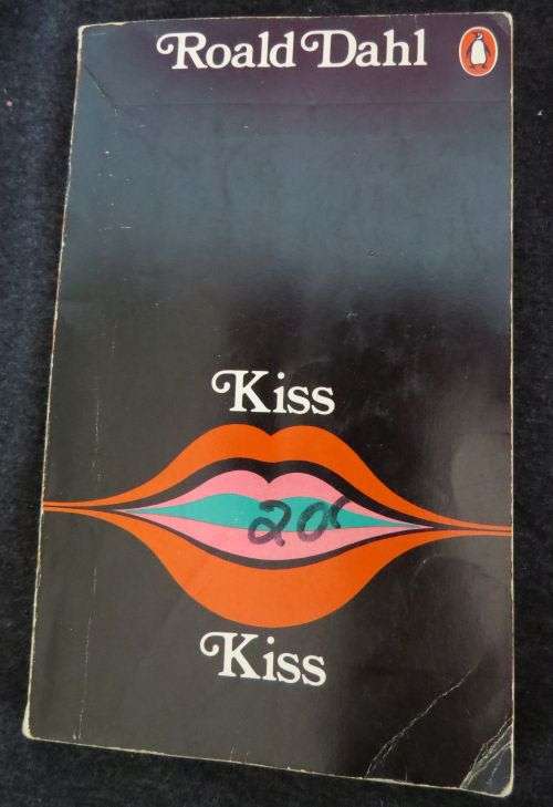 Kiss Kiss - Roald Dahl