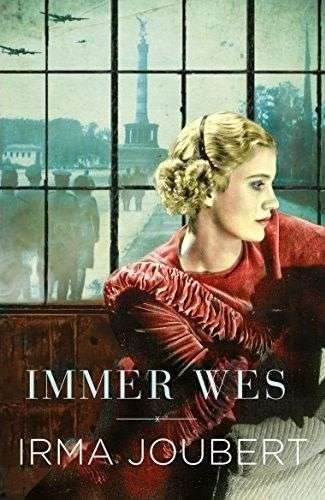 Immer Wes deur Irma Joubert *NUUT*