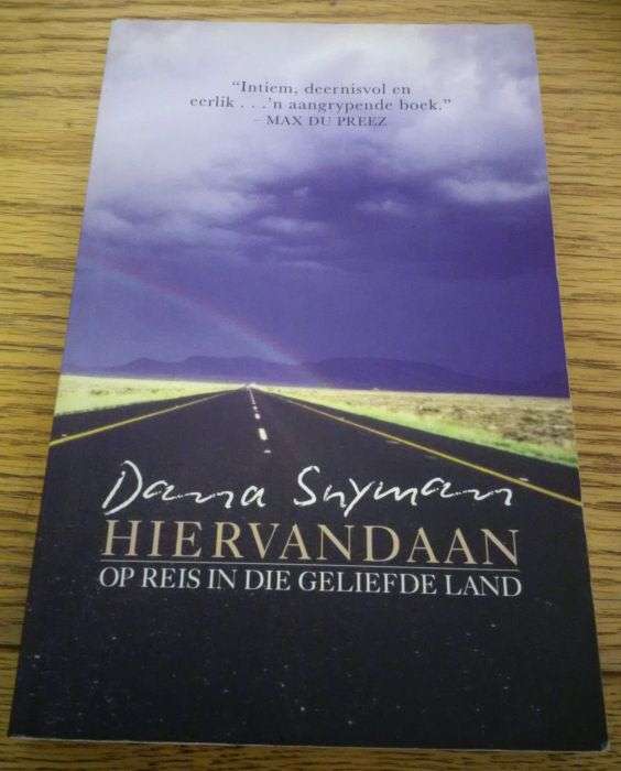 Hiervandaan (Op reis in die geliefde land) deur Dana Snyman