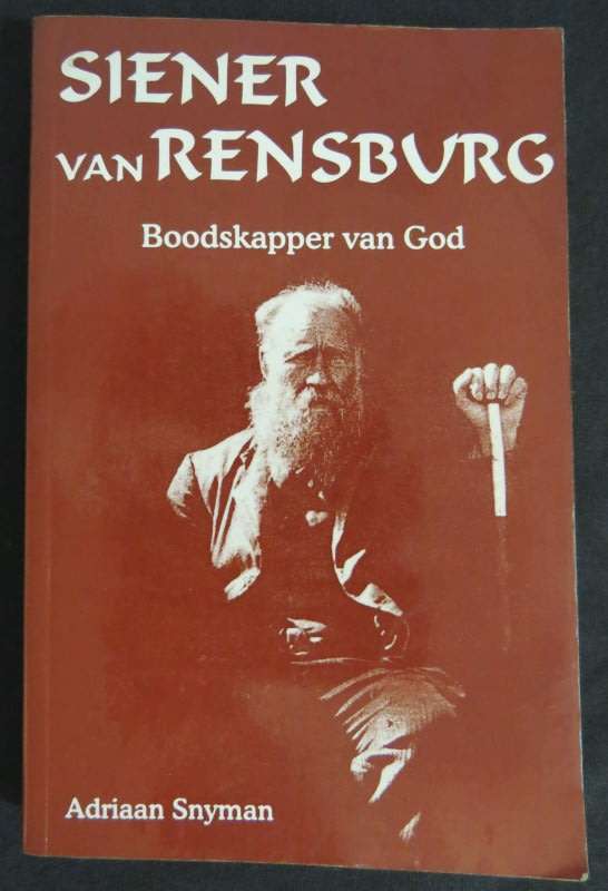 Siener van Rensburg - Boodskapper van God