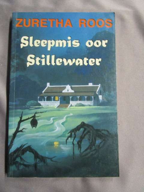 Sleepmis oor stillewater - Zuretha Roos