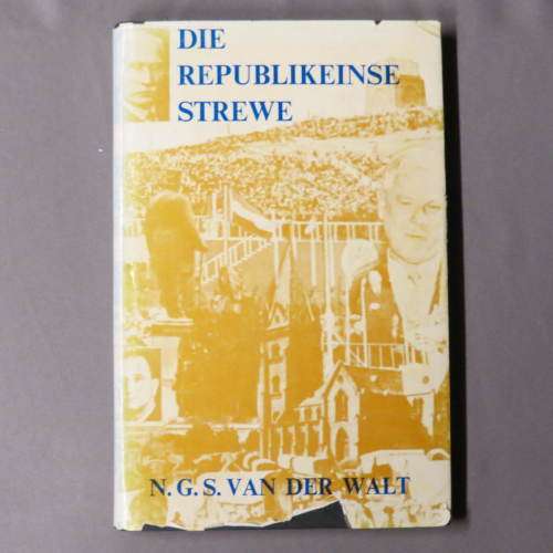 Die Republikeinse Strewe - NGS van der Walt