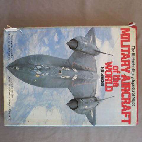 The Illustrated Encyclopedia Of Major Military Aircraft Of The World. - Bill Gunston