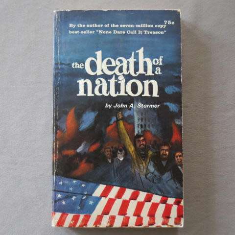 The Death Of A Nation - John A. Stormer