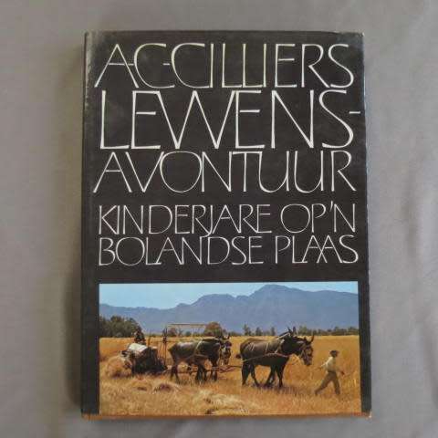 A.C. Cilliers - Lewensavontuur (1,2 and 3)