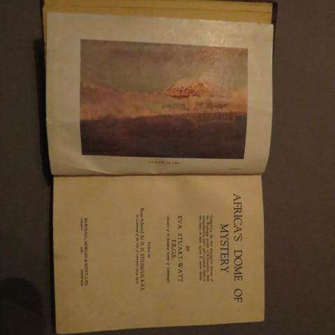 Africa`s Dome Of Mystery - Eva Stuart-Watt 1929 (Wachagga of Kilimanjaro, evangelization and Climb