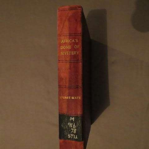 Africa`s Dome Of Mystery - Eva Stuart-Watt 1929 (Wachagga of Kilimanjaro, evangelization and Climb