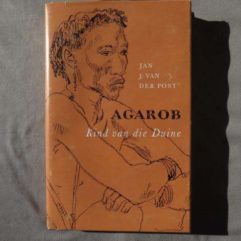 Agarob Kind van die Duine - Jan J van der Post ( Hardeband )