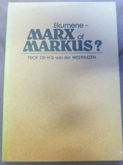 Ekumene - Marx of Markus. Van der Westhuizen H.G.