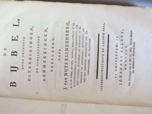 Bybel verklarings: Bijbel verklaerd door J. van Nuys Klinkenerg (27 dele van 1780 - 1795 -Amsterdam