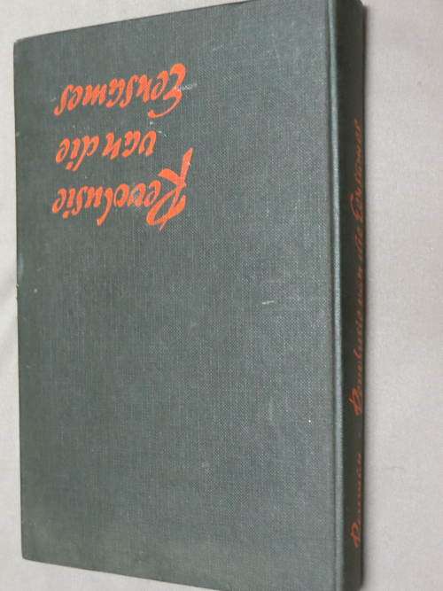 Bouman, P.J. Revolusie van die eensames. (Vertaling Leon Rosseau: wêreldgeskiedenis 1901 - 1958)