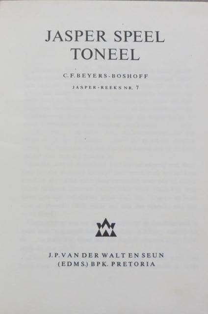 Jasper speel Toneel. C.F. Beyers-Boshoff