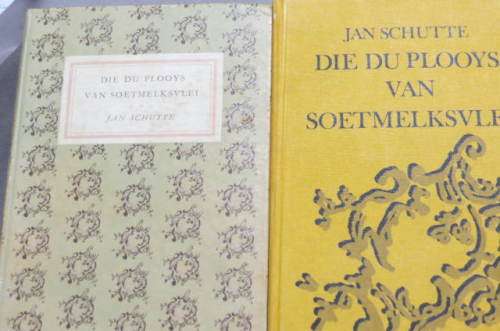 Die Duplooys van Soetmelksvlei. Twee dele (1 & 2). Jan Schutte.