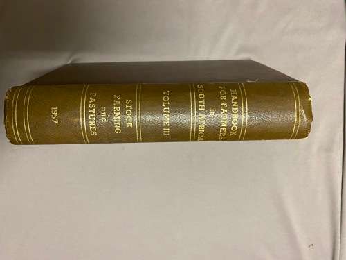 Handbook for farmers in South Africa Vol III Stock farming and pastures. 1957 (in leather)
