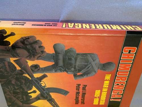 Chimurenga! The War in Rhodesia 1965-1980. Paul I. Moorcraft and Peter McLaughlin