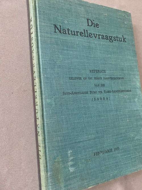 Die Naturellevraagstuk. Referate gelewer by eerste jaarvergadering van SABRA