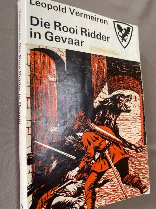 Die Rooi Ridder in Gevaar. Leopold Vermeiren.