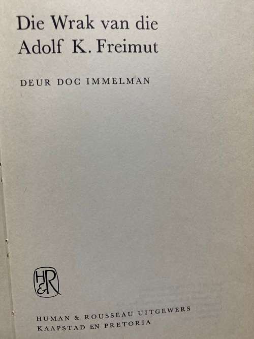 Die wrak van die Adolf K. Freimut. Doc Immelman.