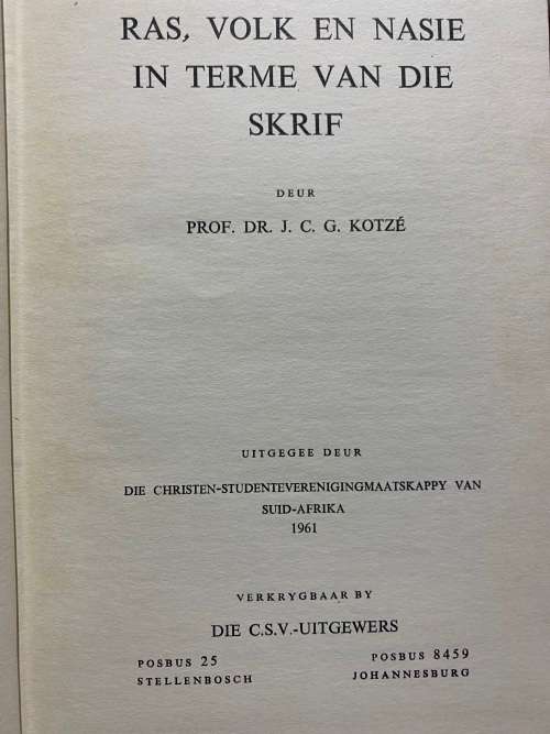 Ras, Volk en Nasie in terme van die skrif. Prof. J.C.G. Kotze