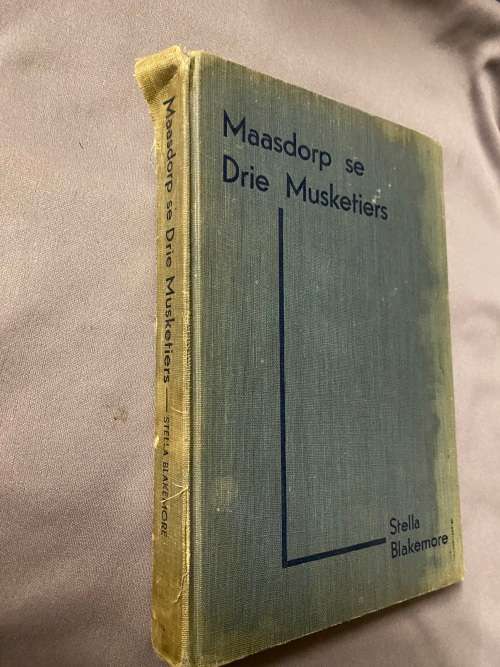 Maasdorp se Musketiers. Stella Blakemore