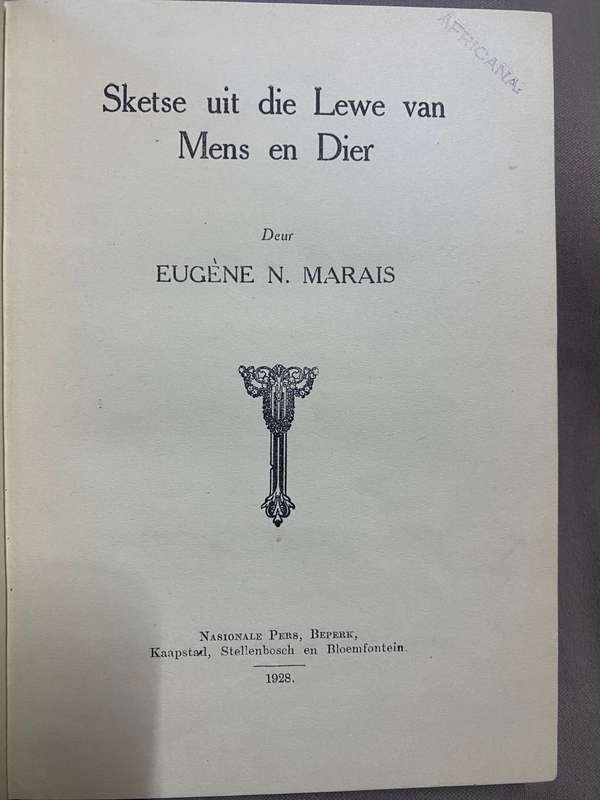 Sketse uit die lewe van mens en dier. Eugene  N. Marais