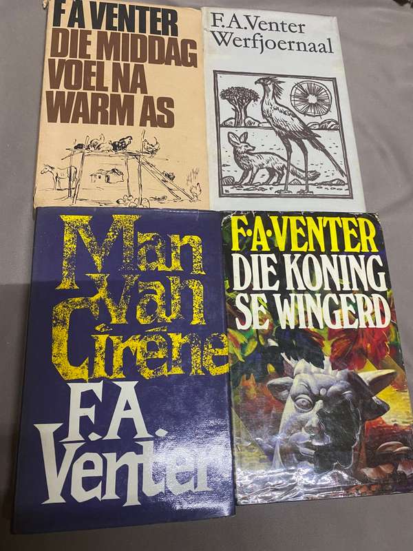 Die Koning se wingerd & Die middag voel na warm as & Werfjoernaal & Man van Cirene. F.A. Venter