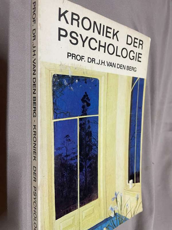 Kroniek der Psychologie. J.H. van der Berg (van Metabletika faam). Nederlands.